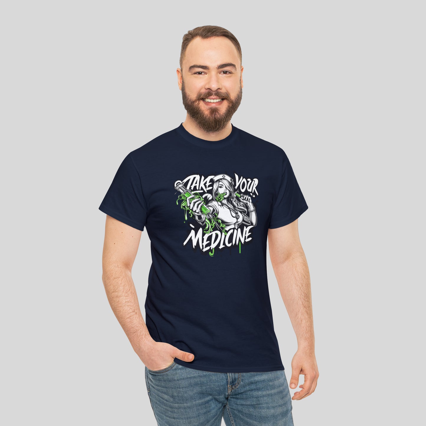 Take Your Medicine, Hot Nurse, Heavy Cotton Tee