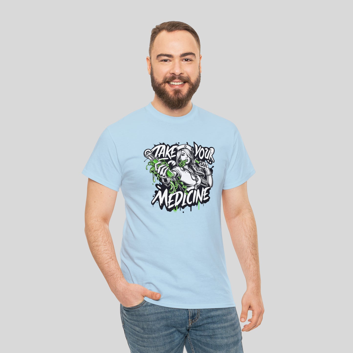 Take Your Medicine, Hot Nurse, Heavy Cotton Tee