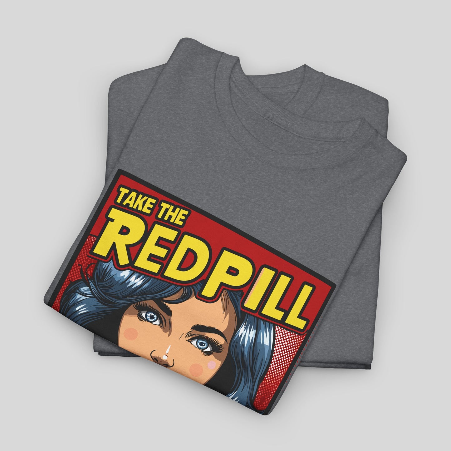 Take The Red Pill, Unisex Heavy Cotton Tee