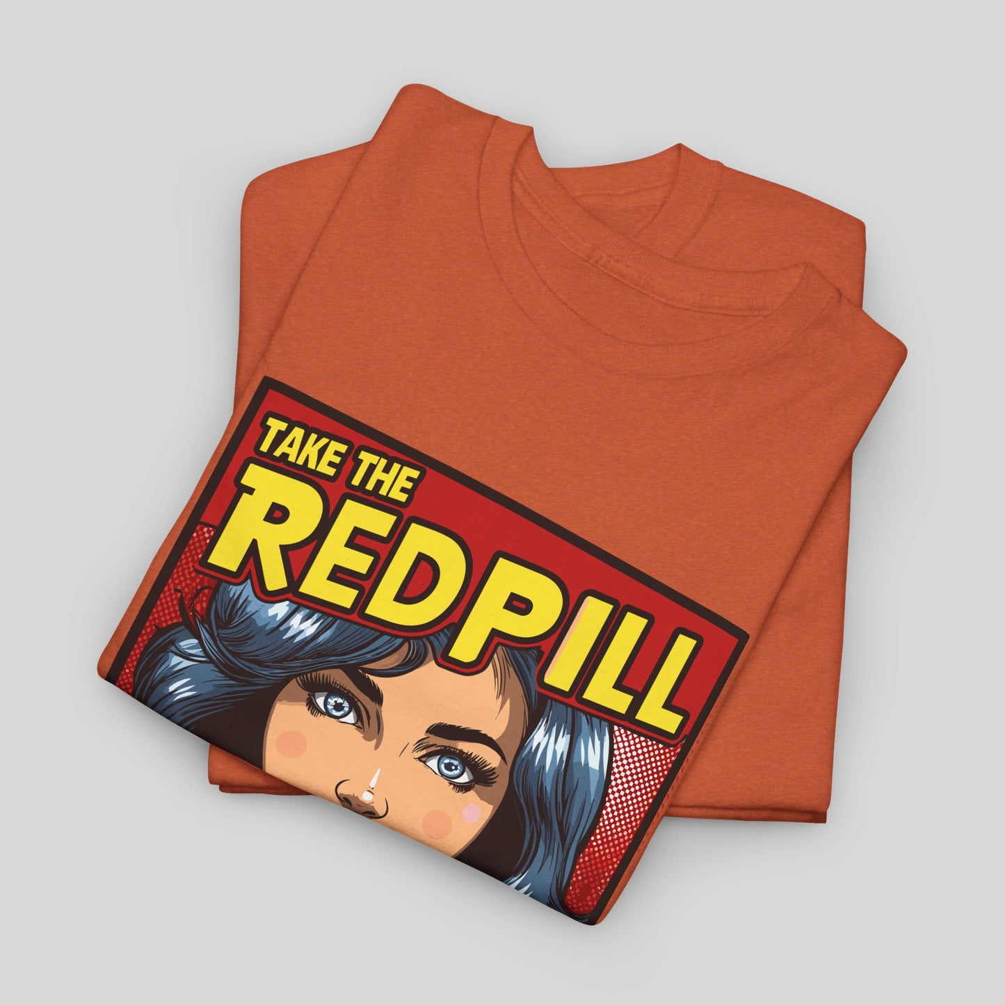 Take The Red Pill, Unisex Heavy Cotton Tee