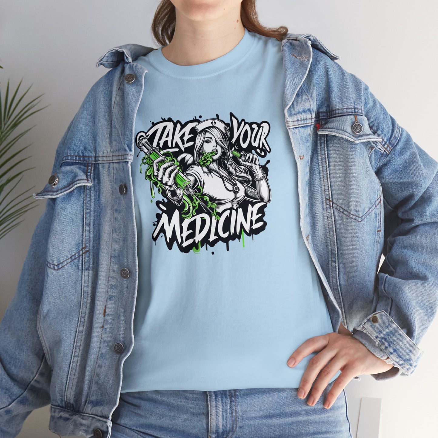 Take Your Medicine, Hot Nurse, Heavy Cotton Tee