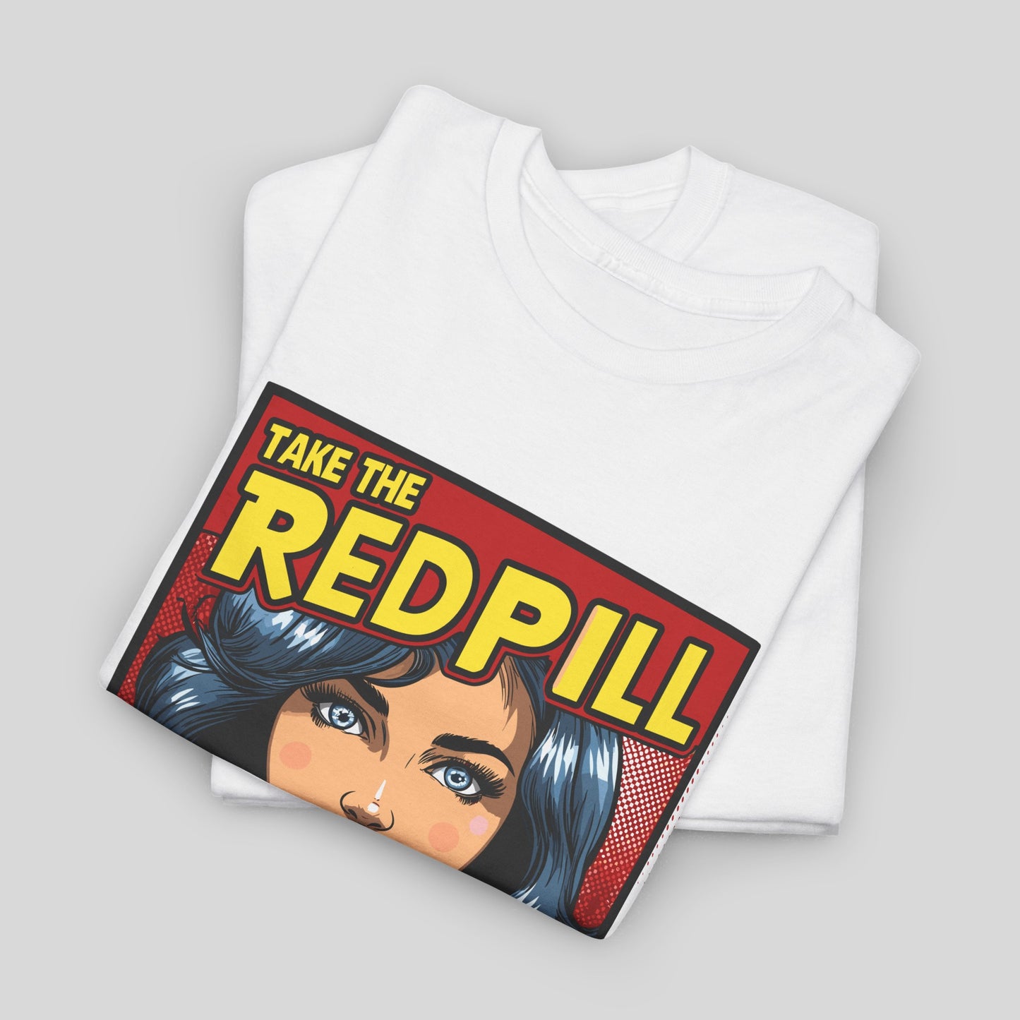 Take The Red Pill, Unisex Heavy Cotton Tee