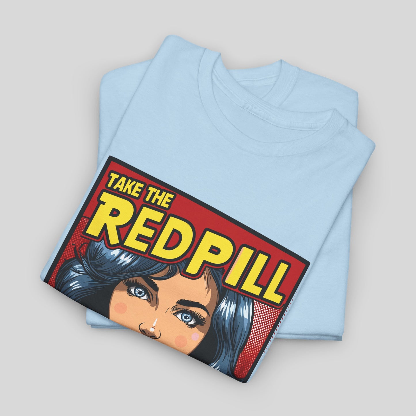 Take The Red Pill, Unisex Heavy Cotton Tee