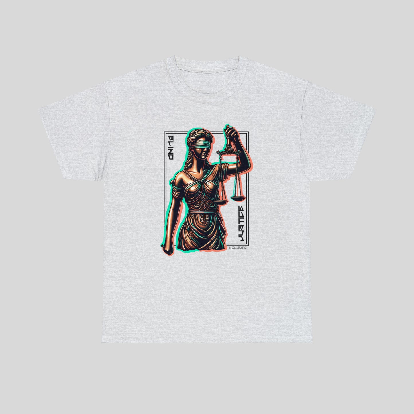 Blind Justice, Lady Justice, Unisex Heavy Cotton Tee