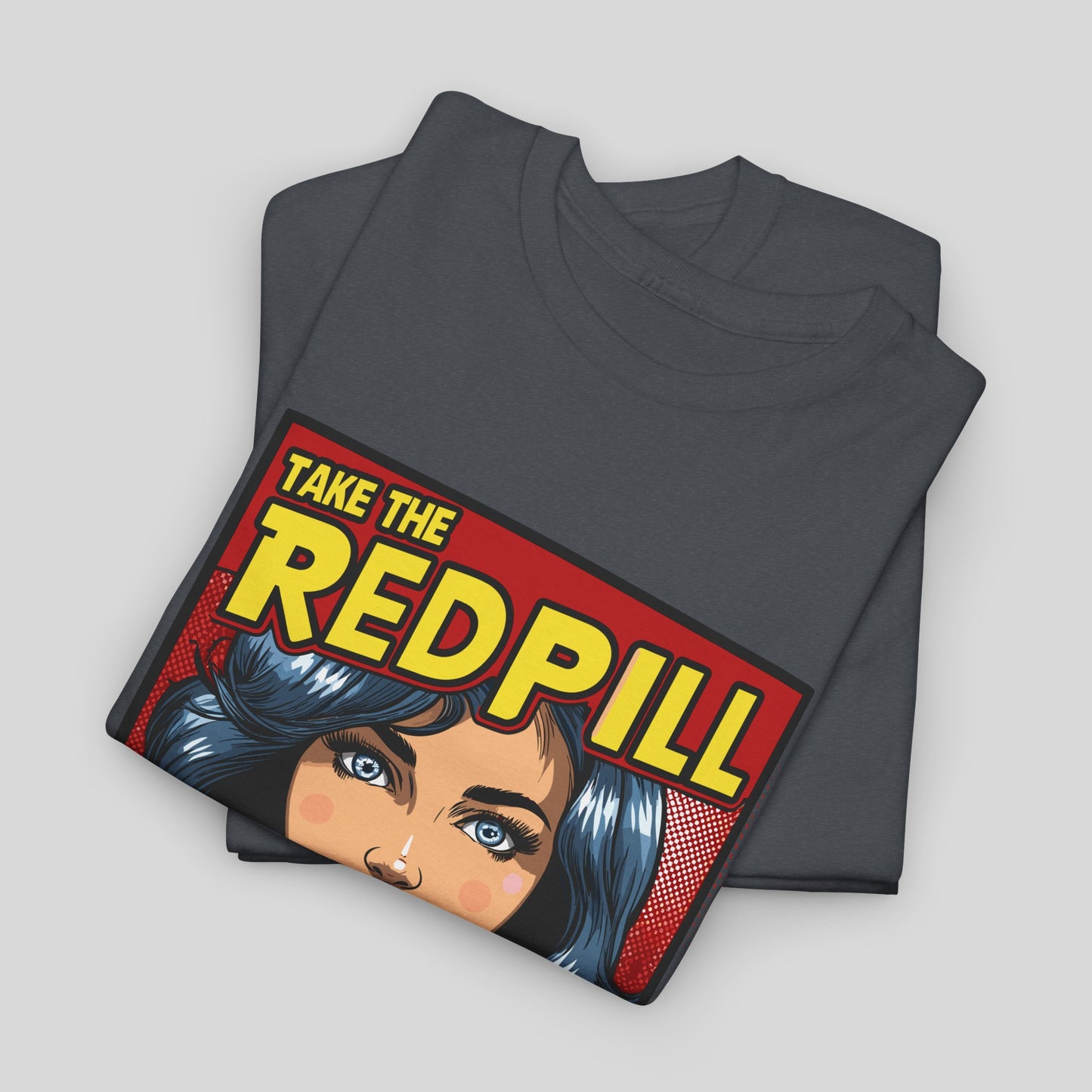 Take The Red Pill, Unisex Heavy Cotton Tee