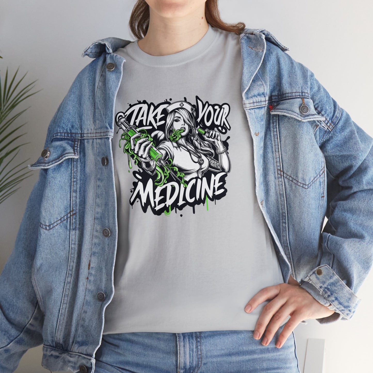 Take Your Medicine, Hot Nurse, Heavy Cotton Tee