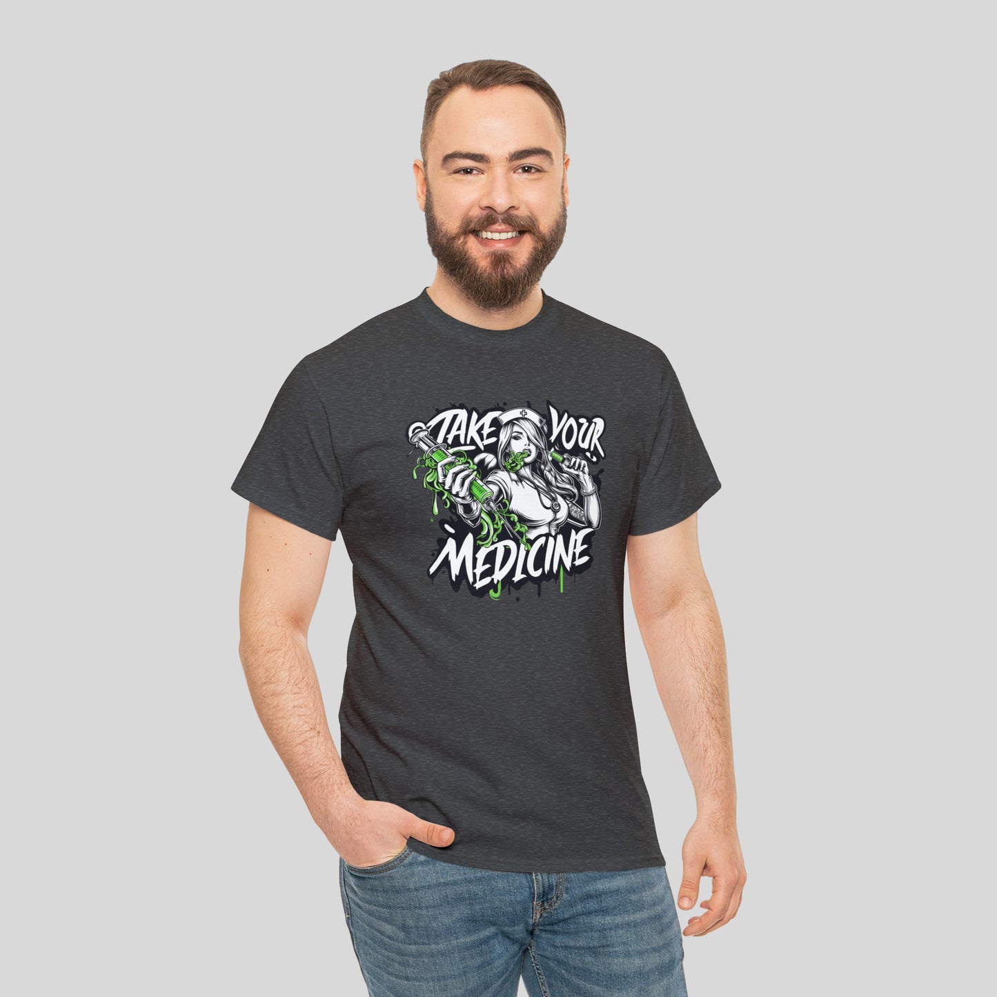 Take Your Medicine, Hot Nurse, Heavy Cotton Tee