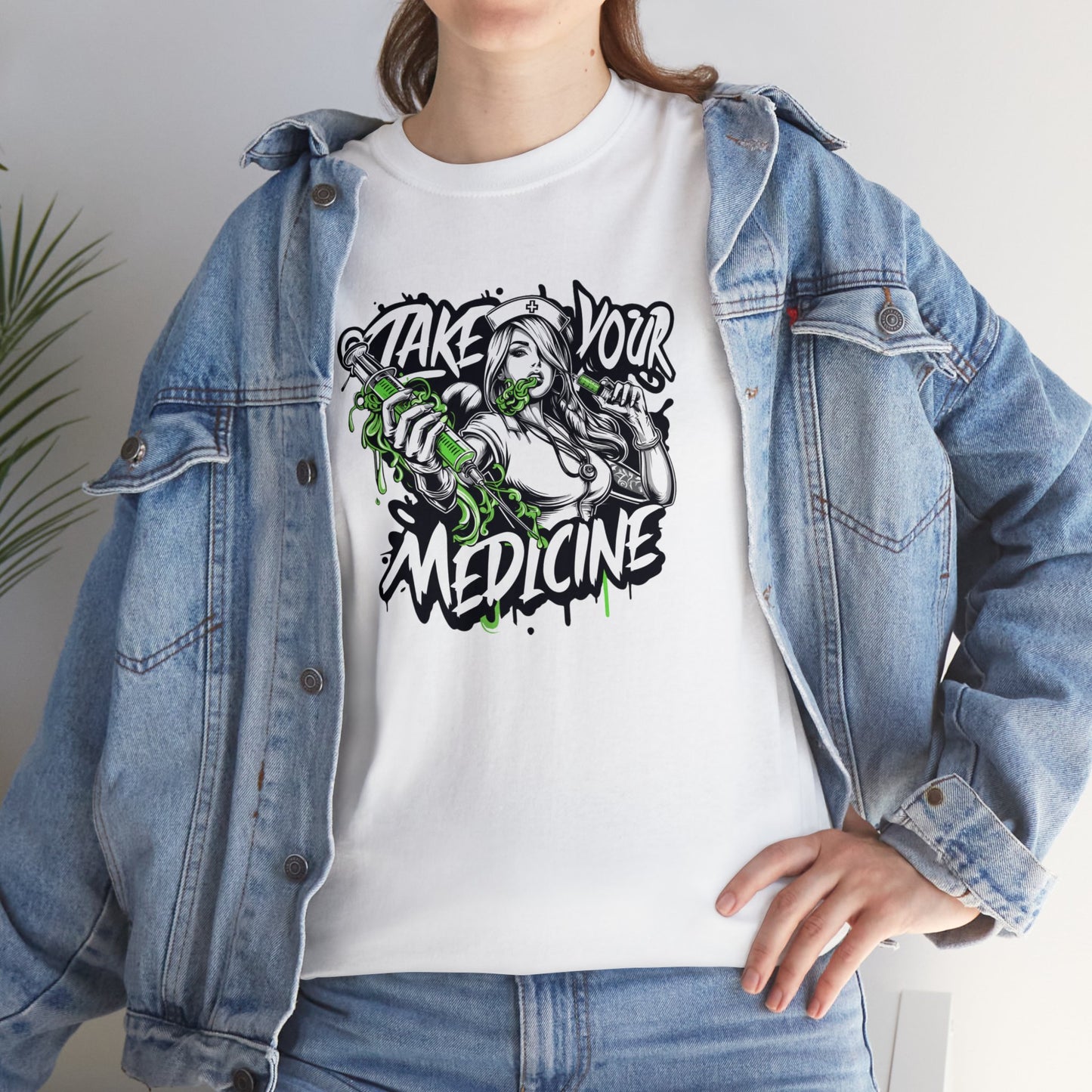 Take Your Medicine, Hot Nurse, Heavy Cotton Tee