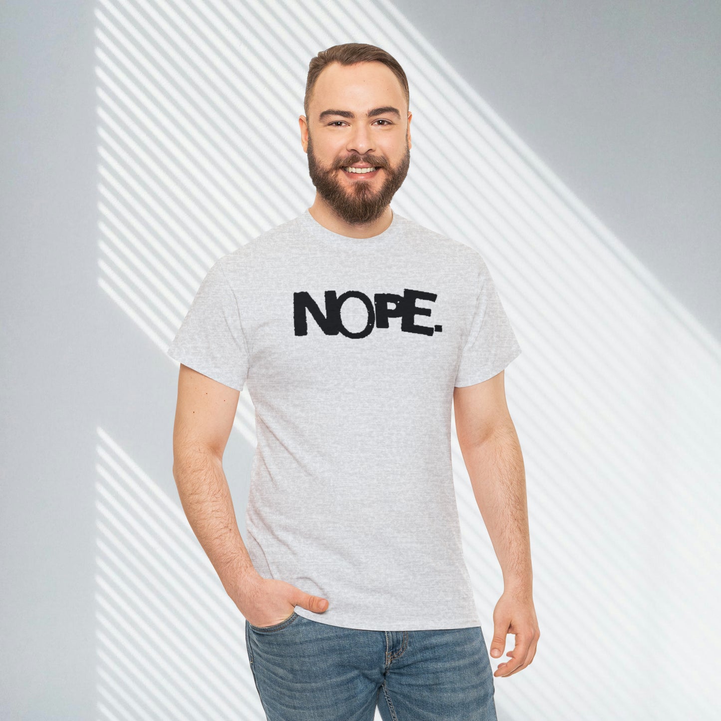 Nope. Custom Unisex Heavy Cotton Tee