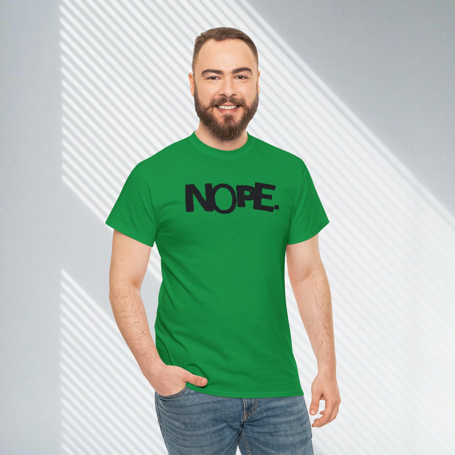Nope. Custom Unisex Heavy Cotton Tee