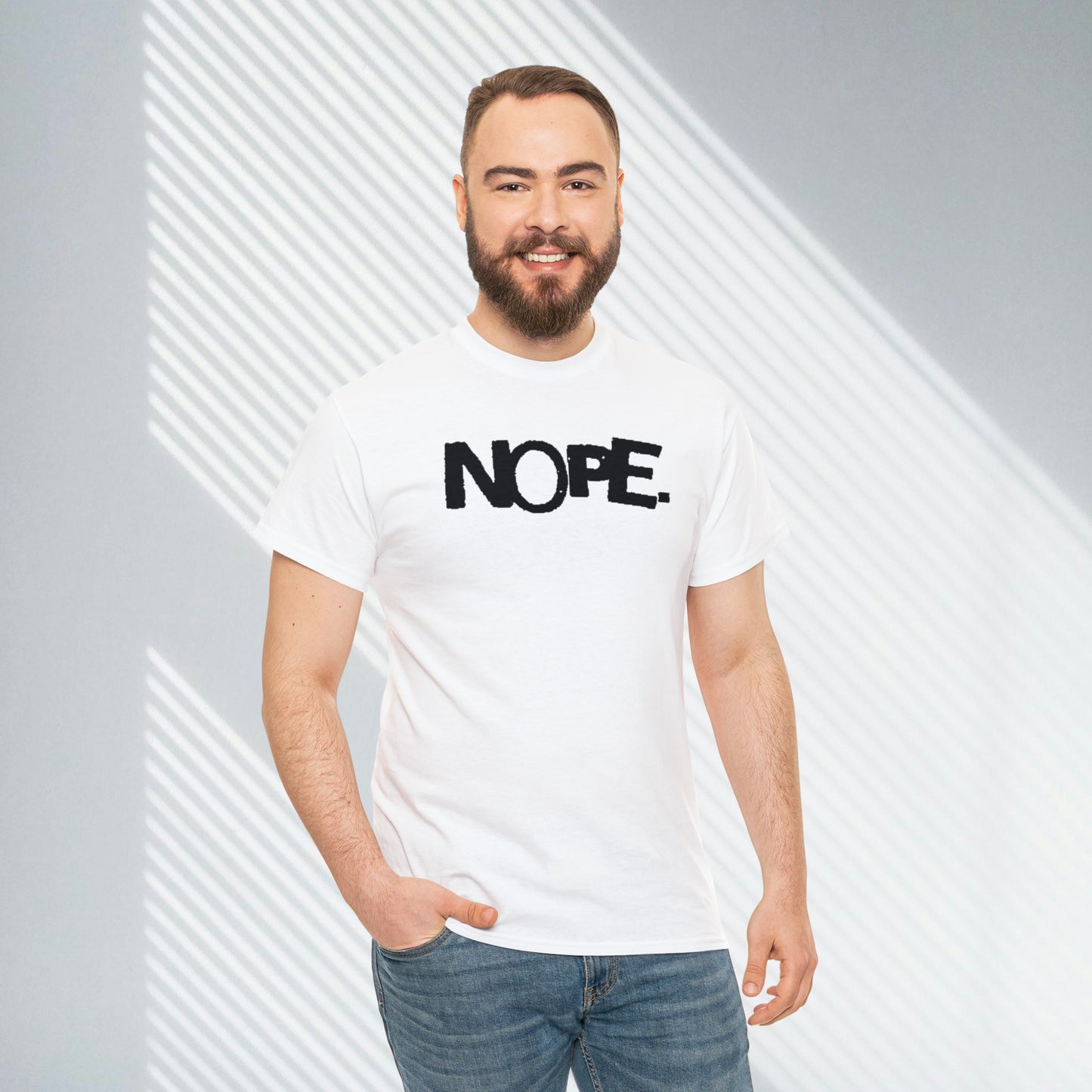 Nope. Custom Unisex Heavy Cotton Tee