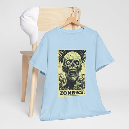 Zombies! Poster Style Unisex Heavy Cotton Tee